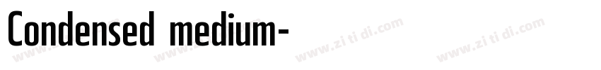 Condensed medium字体转换 Condensed medium字体转换